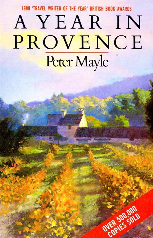 A Year in Provence, by Peter Mayle