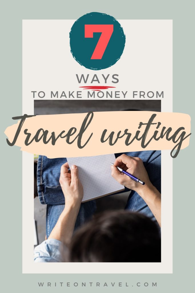 ways to make money from travel writing