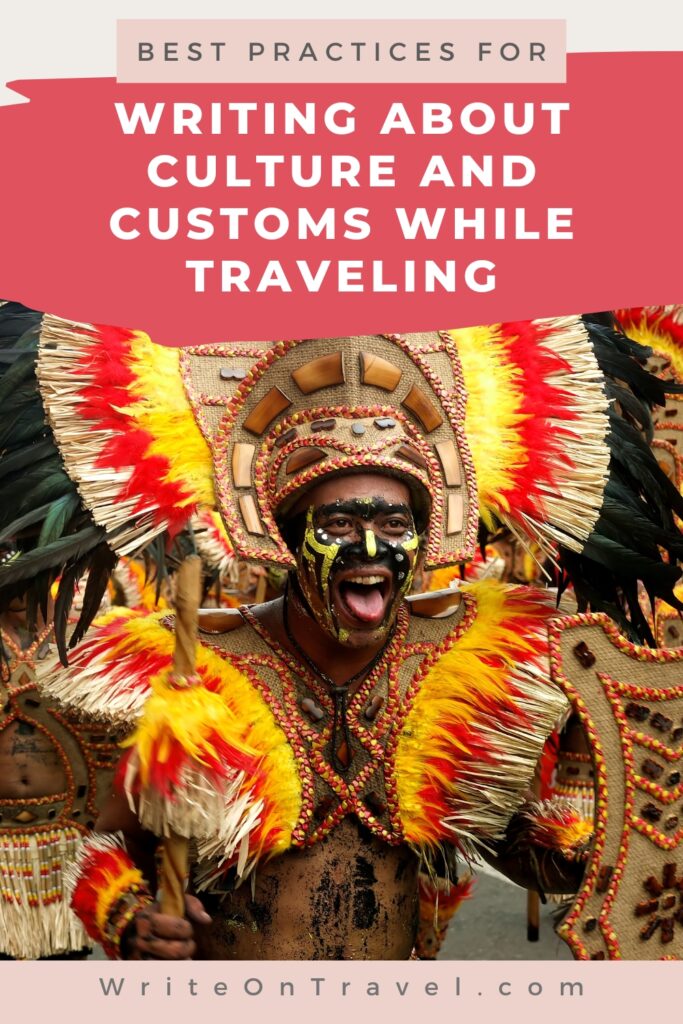 writing about culture and customs while traveling